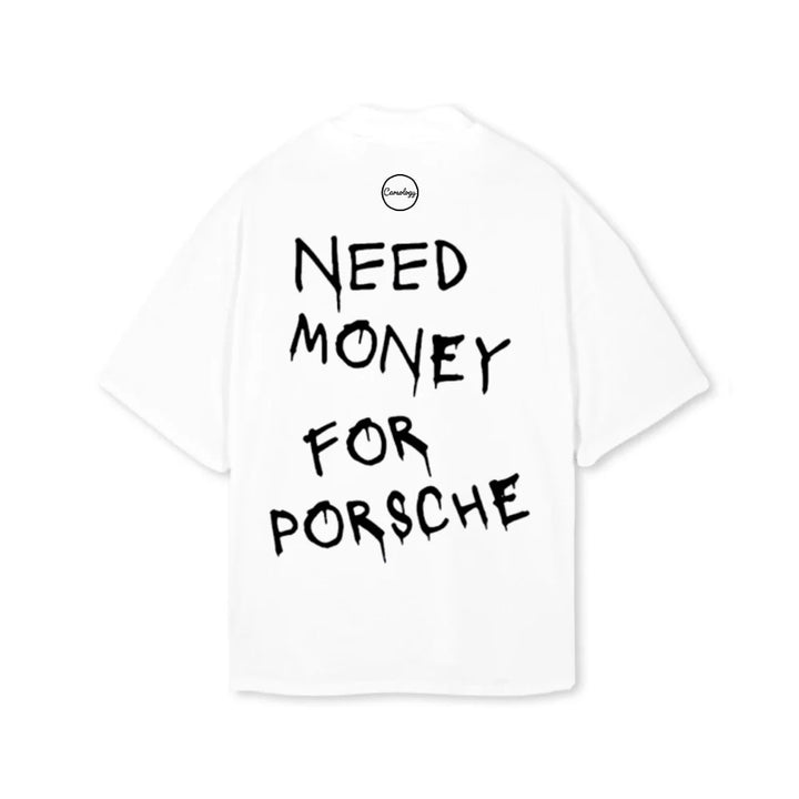 Need Money for Porsche Tee (As Worn by Teyana Taylor)