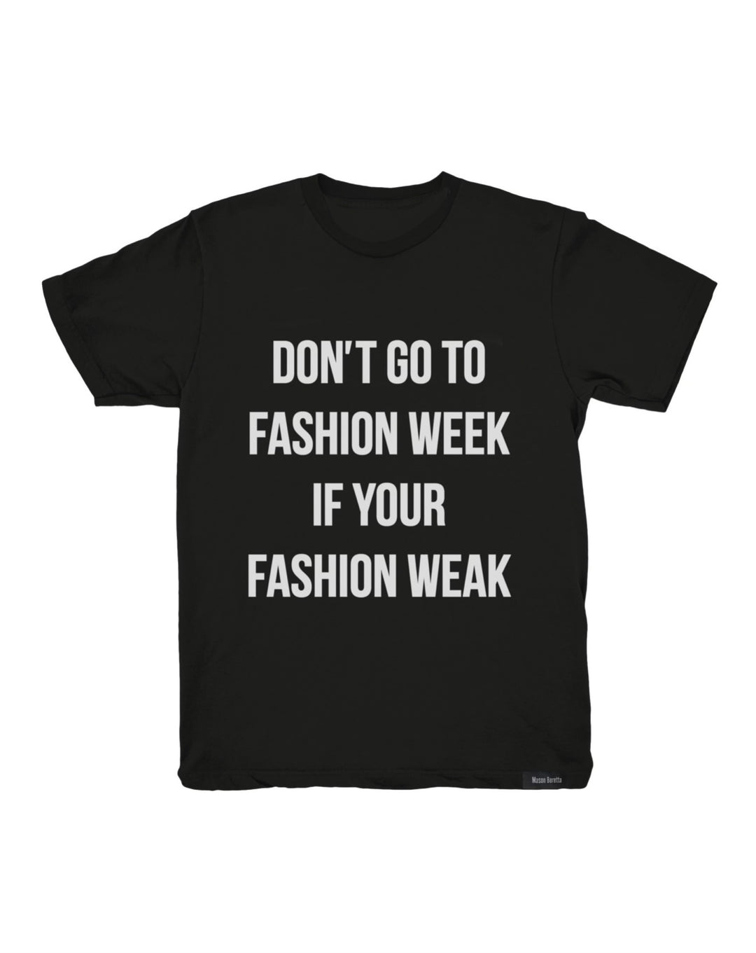 Mason Beretta 'Fashion Weak' T-Shirt